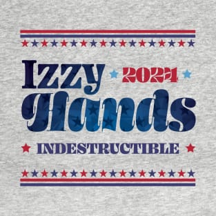 Izzy Hands 2024 - Indestructible T-Shirt